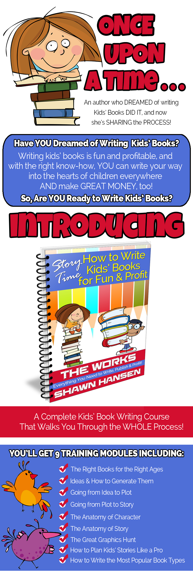 Story Time: How to Write Kids Books for Fun & Profit by Shawn Hansen