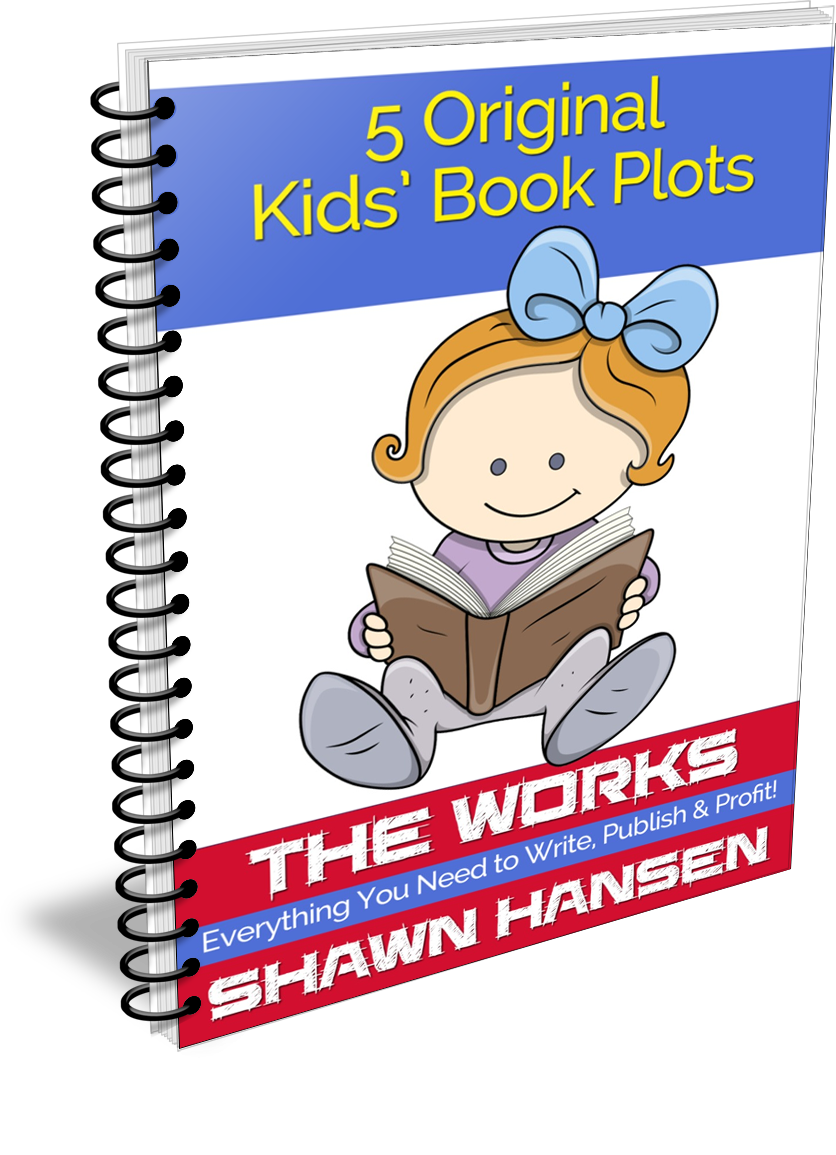 5 Original Kids' Book Plots by Shawn Hansen